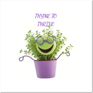 Thyme To Thrive Posters and Art